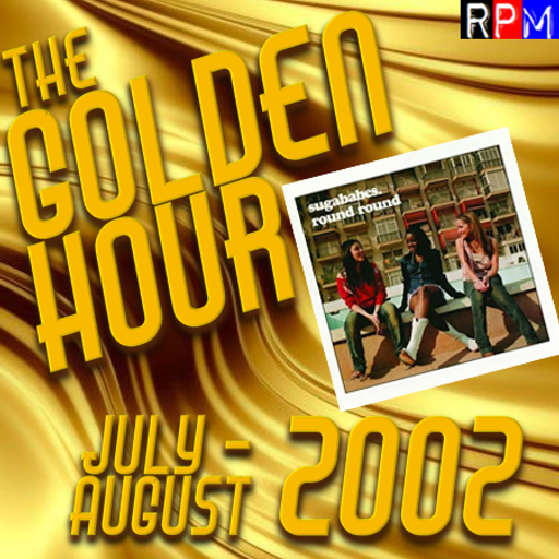 GOLDEN HOUR : JULY - AUGUST 2002 *SELECT EARLY ACCESS*