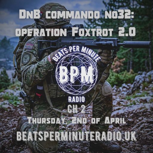 BPMR - DnB Commando Foxtrot 2.0 - Xelements - set 1. (02/04/26)