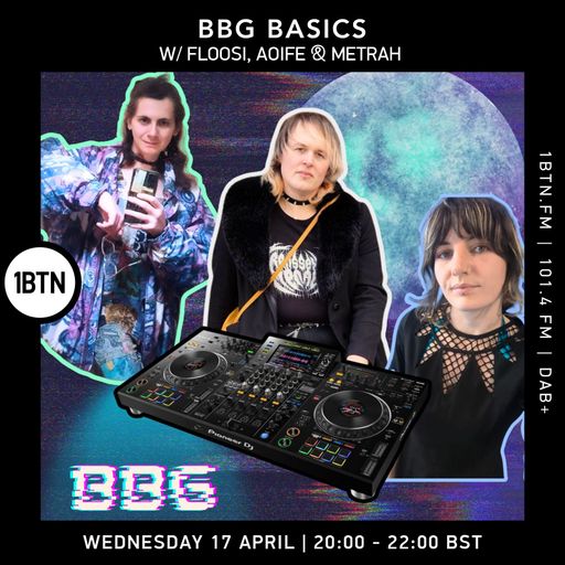 BBG Basic w/ Floosi & Aoife & Metrah - 17.04.24