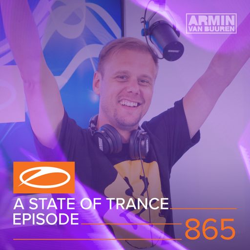 A State Of Trance Episode 865 – Armin van Buuren