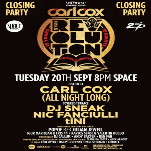 Carl Cox at "Music Is Revolution - The Final Chapter" @ Space (Ibiza) - 20 September 2016
