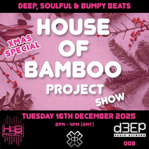 DJ Hess - House Of Bamboo Project (15/12/25)