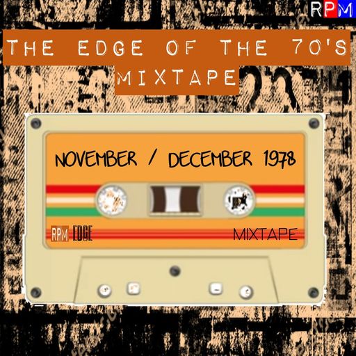 THE EDGE OF THE 70'S MIXTAPE : NOVEMBER-DECEMBER 1978