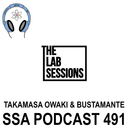 Scientific Sound Asia Radio Podcast 491 is 'Assemble' episode 12 with Takamasa Owaki and Bustamante.