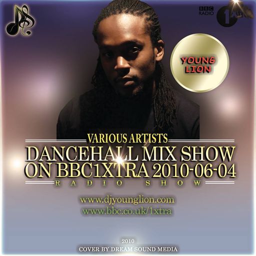 Young Lion - 2010-06-04-Dancehall Mix Show On BBC1Xtra