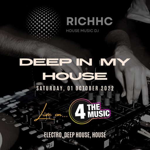 RichHC - 4TM Exclusive - Deep in my House live show 01-10-22