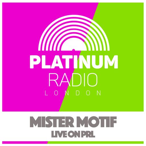 Mister Motif / Tuesday 6th Sep 2016 @ 12pm - Recorded Live on PRLlive.com