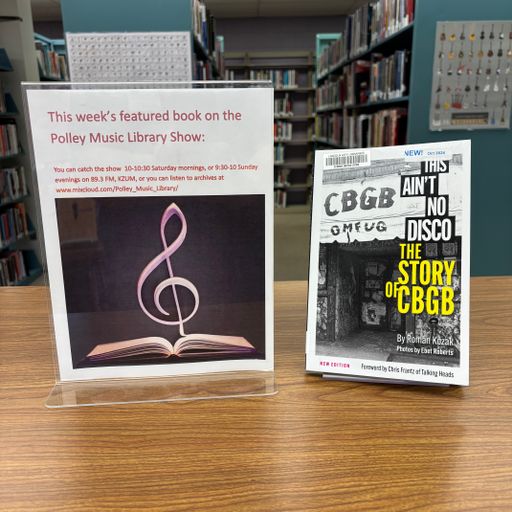 Polley Music Library Show: The Story of CBGB