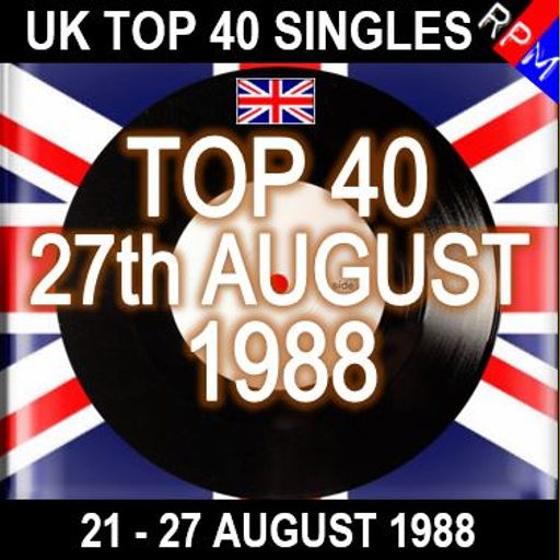 UK TOP 40 : 21 - 27 AUGUST 1988
