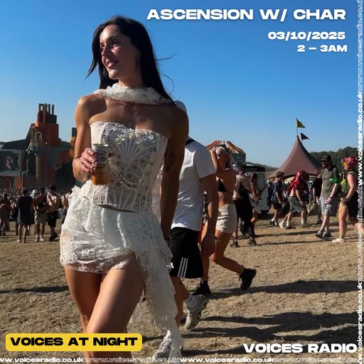 Ascension w/ Char 03/10/25 - [Voices Radio]