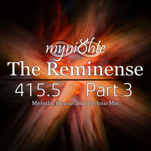 The Reminense 415.5 - Part 3