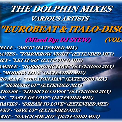 THE DOLPHIN MIXES - VARIOUS ARTISTS - ''EUROBEAT & ITALO-DISCO'' (VOLUME 15)