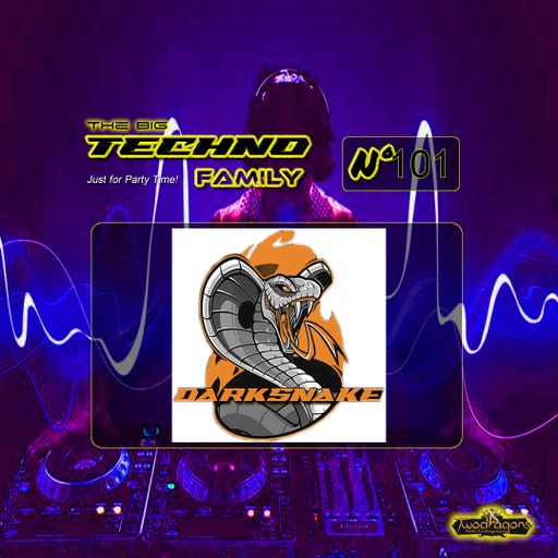 Darksnake Special Techno "The Big Techno Family 101" Radio TwoDragons 30.3.2024