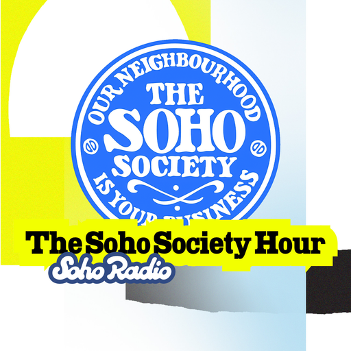 The Soho Society Hour (24/10/2025)
