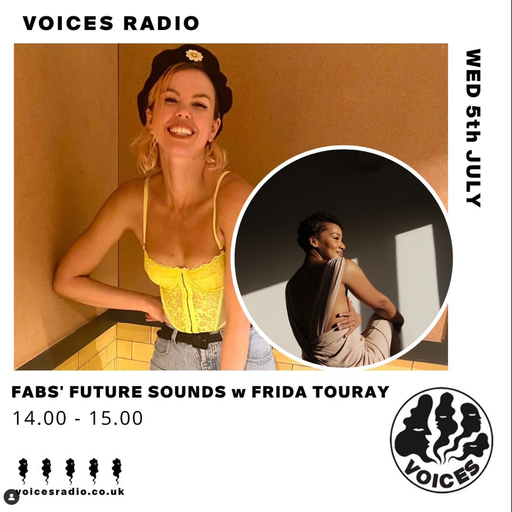 Fabs Future Sounds - Voices Radio 05/07/23