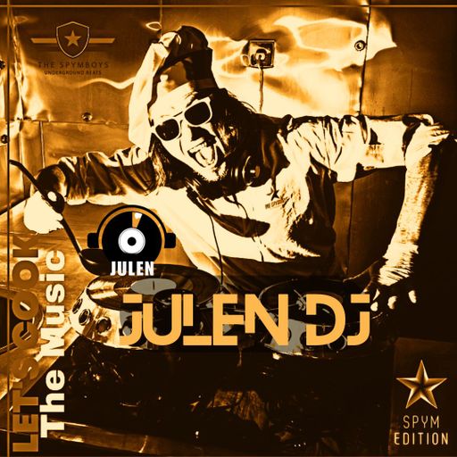 LET' S COOK THE MUSIC PRESENTS J U L E N   DJ