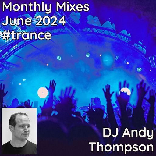 Monthly Mixes - June 2024 #trance