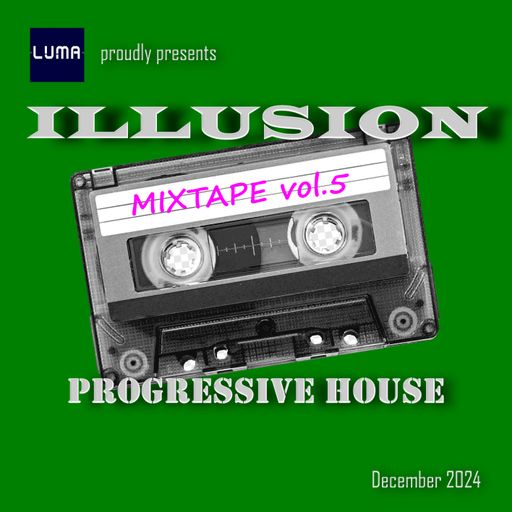 illusion - Mixtape Vol.5 - December 2024