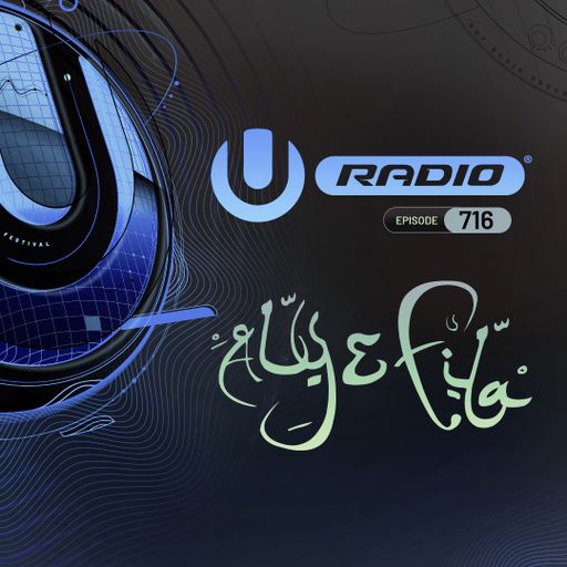 UMF Radio 716 - Aly & Fila (Part 2)