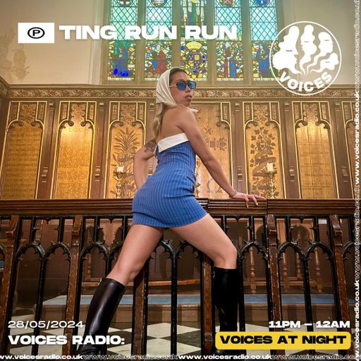 Ting Run Run - 28/05/24 - Voices Radio