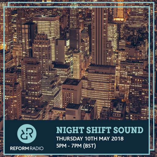 Night Shift Sound 10th May 2018