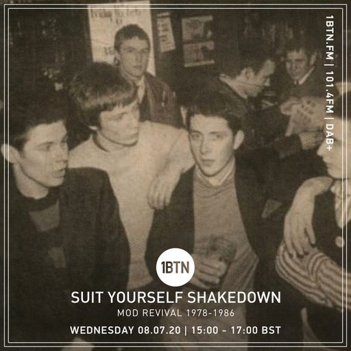 Suit Yourself Shakedown - Mod Revival - 08.07.2020