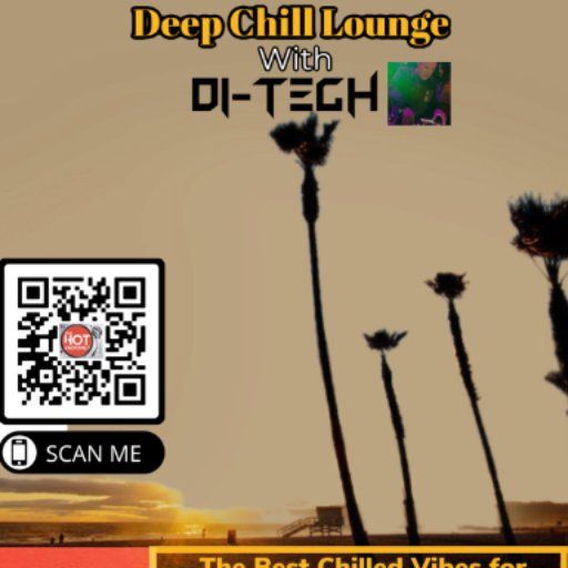 SUNDAY STAND IN WITH D!-TECH , DEEP CHILL LOUNGE