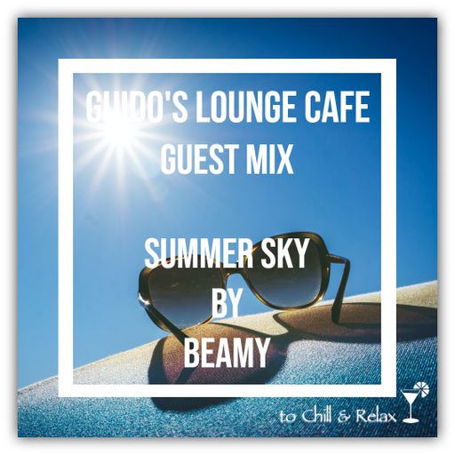 Guido's Lounge Cafe Guestmix (Summer Sky) by Beamy