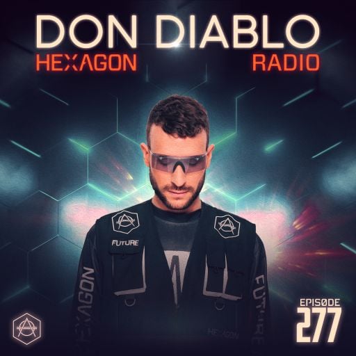 Don Diablo : Hexagon Radio Episode 277