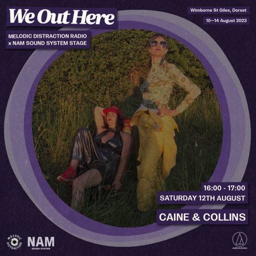 Caine & Colins at We Out Here Festival (August '23)