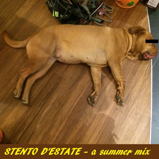 Stento D'Estate - a summer mix