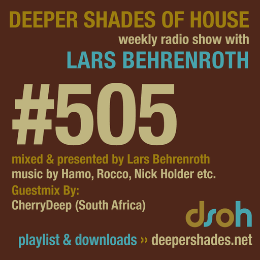 Deeper Shades Of House #505 w/ exclusive guest mix by CHERRYDEEP