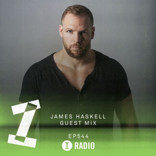 Toolroom Radio EP544 - Devstar Minimix & James Haskell Guest Mix