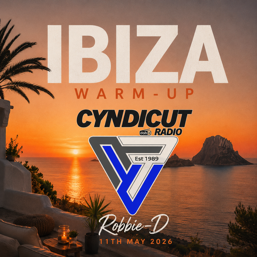 Robbie-D 'Ibiza Warm-up' Live on Cyndicut Radio Mixed Up Mondays 11/05/2026
