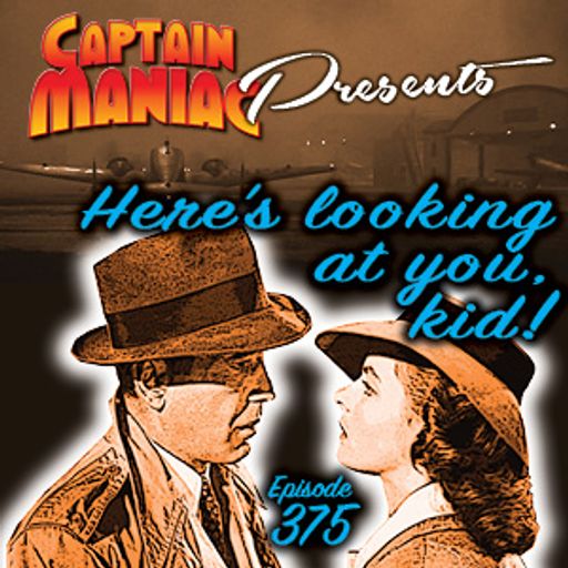 Episode 375 / Here's Looking At You, Kid