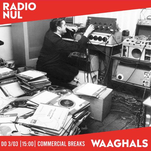 Commercial Breaks #22 - Waaghals / 03-03-2022