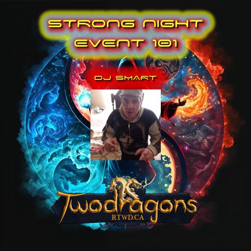 STRONG NIGHT EVENT 101 "Guest Mix Techno By DJ Smart" Radio TwoDragons 22.10.2023