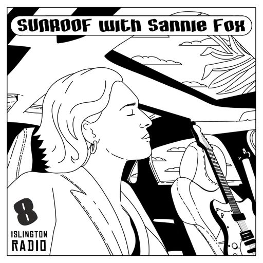 Sunroof with Sannie Fox (19/03/2022)
