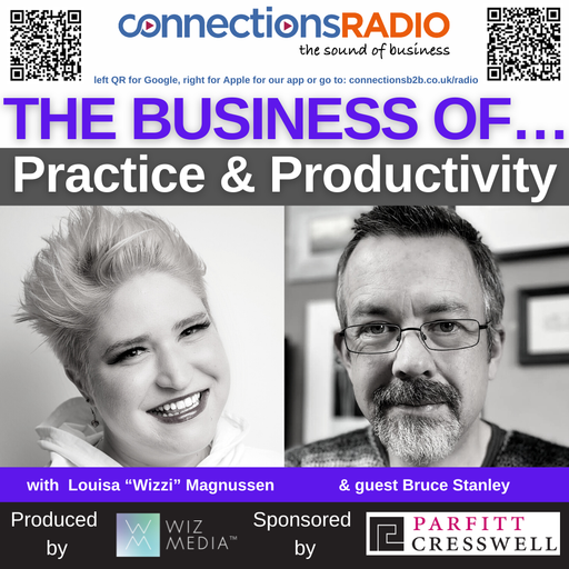The Business of Practice & Productivity with guest Bruce Stanley