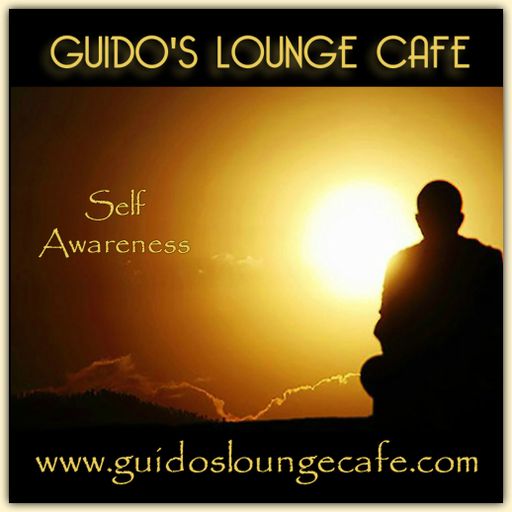 Guido's Lounge Cafe Broadcast 0303 Self Awareness (20171222)