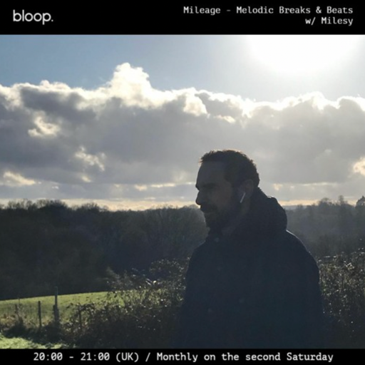 Mileage - Melodic Breaks & Beats w/ Milesy - 14.01.23