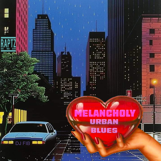 MELANCHOLY URBAN BLUES ~ JANUARY 2025