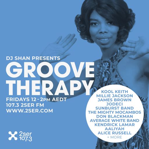 DJ Shan presents Groove Therapy 24th Jan 2025