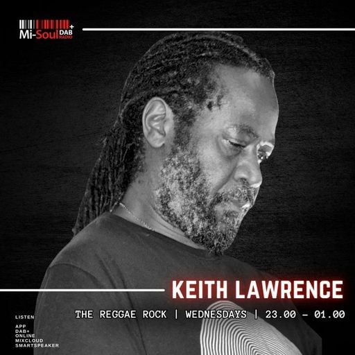 The Reggae Rock / Keith Lawrence / Mi-Soul Radio / Wed 11pm - 1am / 18-03-2026