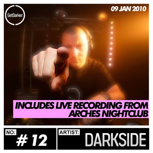 Darkside - GetDarker Podcast #12 - [09.01.2010]