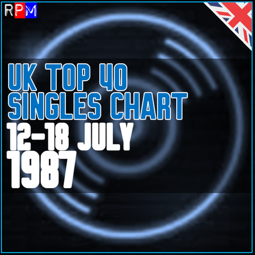 UK TOP 40 : 12 - 18 JULY 1987