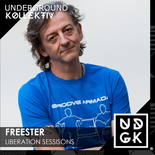 Freester - Liberation Sessions #003 (UDGK: 03/01/2023)