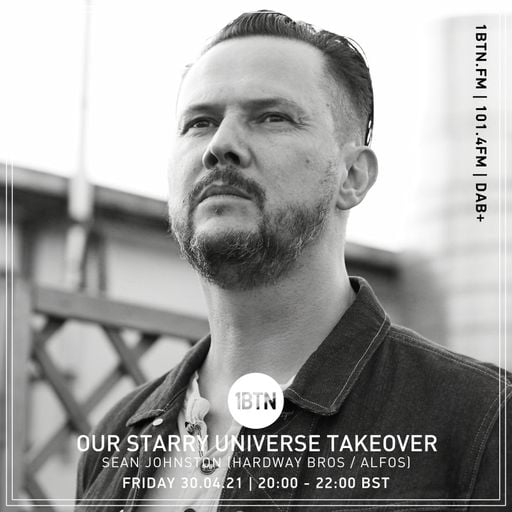 Our Starry Universe Takeover - Sean Johnston - 30.04.2021