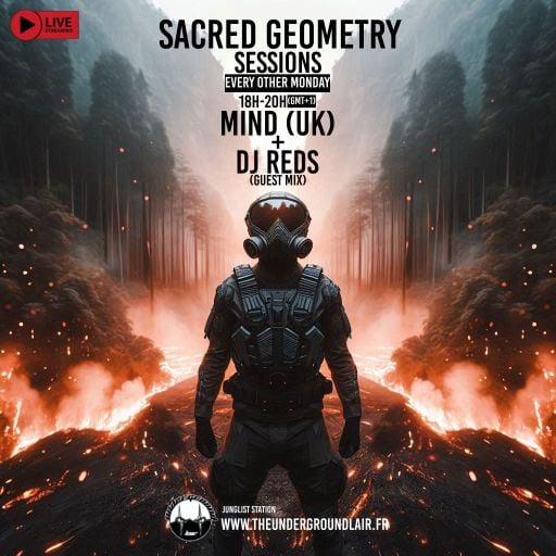Mind (UK) Guest Mix DjREDs (UK) - The Underground Lair - Sacred Geometry Sessions #04