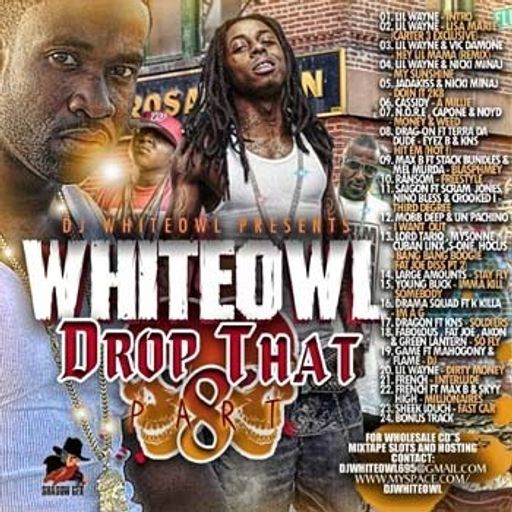 DJ White Owl - White Owl Drop That #8 (2008)
